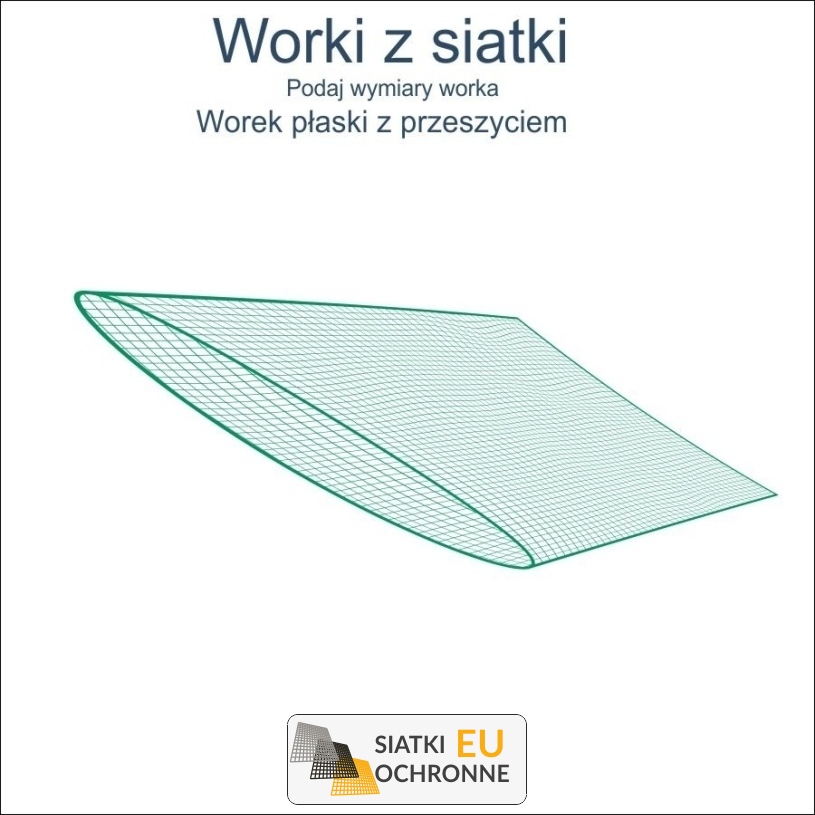 Siatkowy worek płaski o grubości 4mm z oczkami o rozmiarze 4,5x4,5cm Siatkowy worek płaski o grubości 4mm z oczkami o rozmiarze 4,5x4,5cm