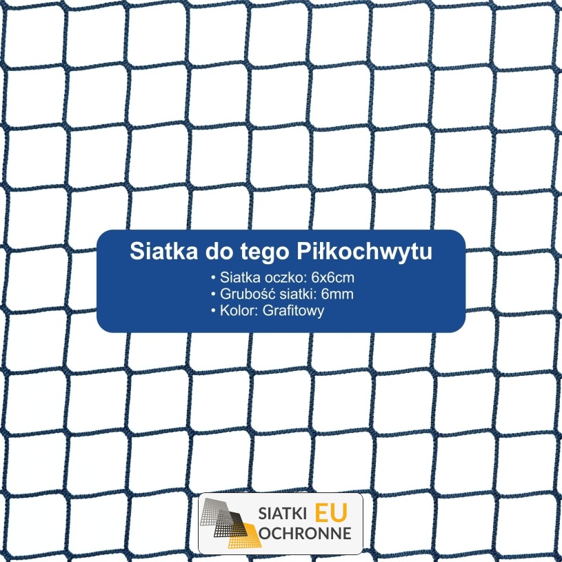 Piłkochwyt 4m - Słupy i siatka z oczkiem o wymiarach 6x6cm i grubości 4mm na piłkochwyt o wysokości 4m