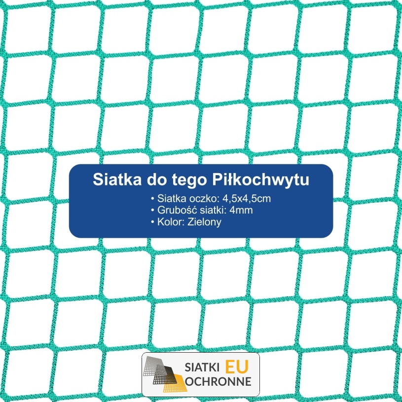 Piłkochwyt 6m - Słupy i siatka o grubości 4mm z oczkiem 4,5x4,5cm idealna na piłkochwyt