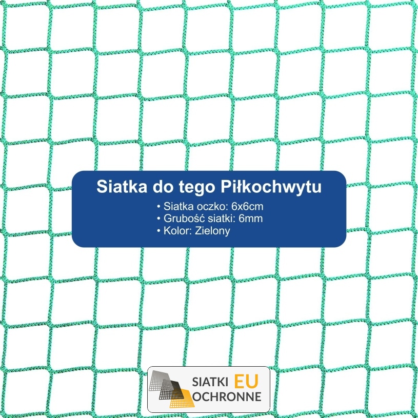 Piłkochwyt 4m - Siatkowy zasłon z słupami o wysokości 4m i oczkami 6x6cm, grubość 4mm